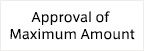 Approval of Maximum Amount